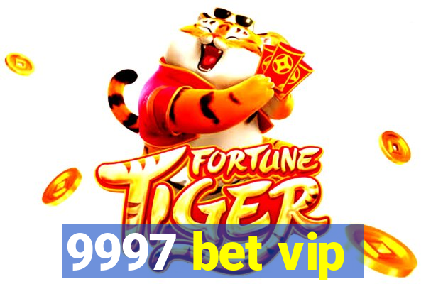 9997 bet vip